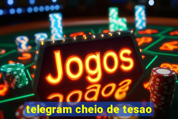 telegram cheio de tesao